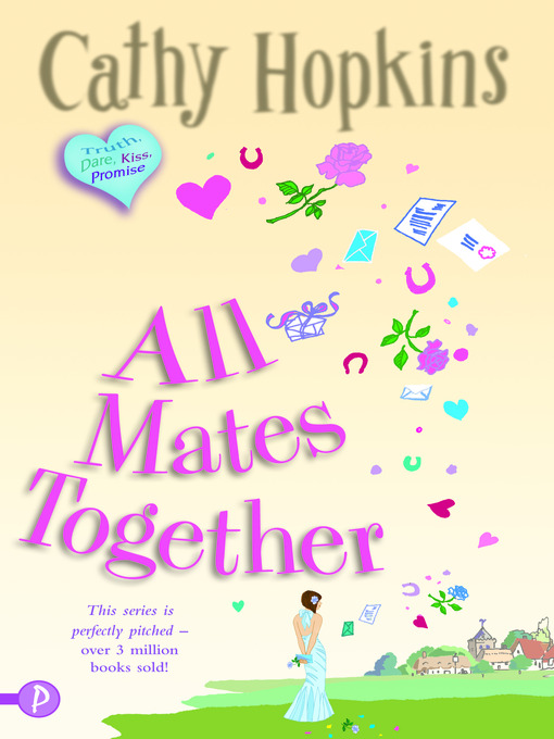 Title details for All Mates Together  by Cathy Hopkins - Available